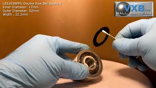 Comparison 17mm inner diameter Double Row Bearing LR5303NPPU vs Sealed Ball Bearing 6203-2RS