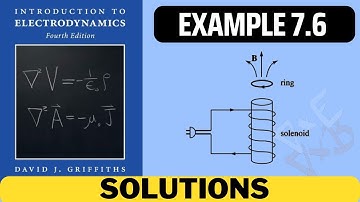 Griffiths Example 7.6 solution | introduction to electrodynamics (4th Edition) Griffiths solutions