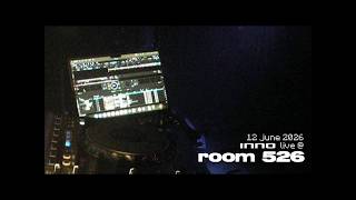 LIVE @ ROOM 526 (12 JUNE 2026)