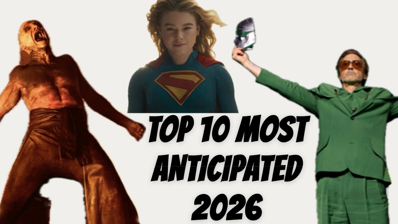 Top 10 Most Anticipated Films of 2026 - YouTube