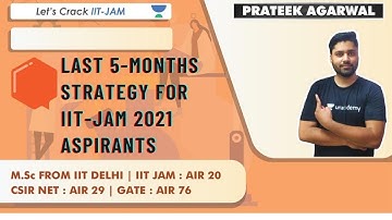 Last 5-Months Strategy for IIT-JAM 2021 Aspirants | Chemistry IIT for JAM 2021 | Prateek Agarwal