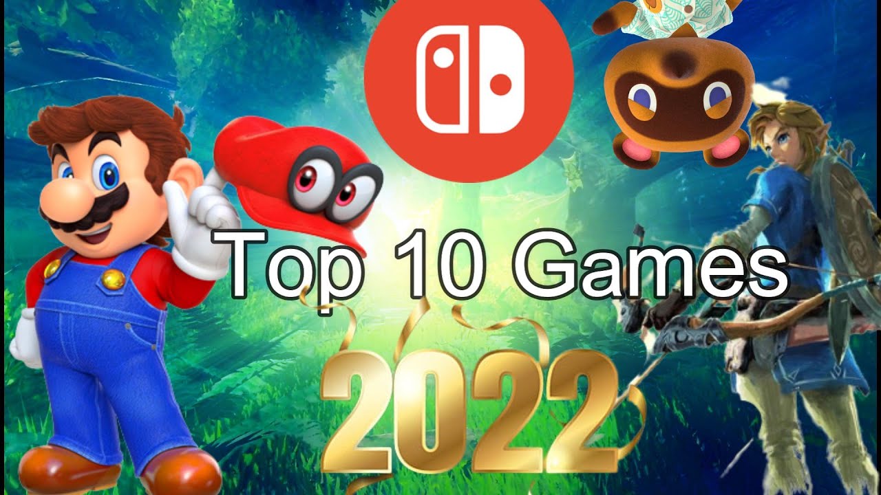 TOP 10 Nintendo Switch Games 2022! - YouTube