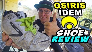 OSIRIS Idem - Shoe Review & Comparison