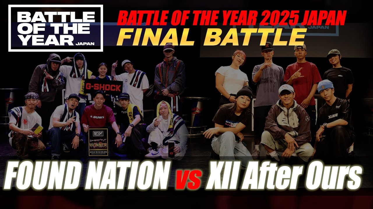 FOUND NATION vs XII After Ours｜BATTLE OF THE YEAR 2025 JAPAN_FINAL BATTLE