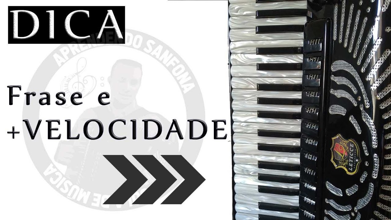 Dica de frase para acordeon (estudo e velocidade)