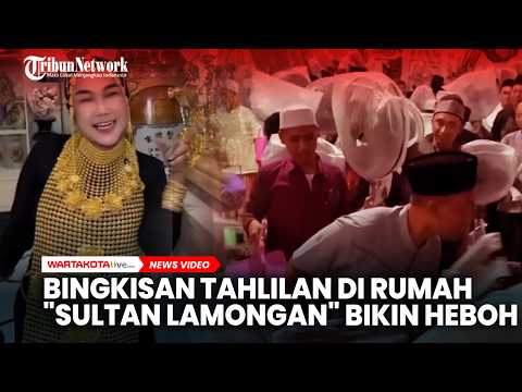 VIRAL! Momen Tahlilan di Rumah "Sultan Lamongan" Pulang Bawa Kipas Angin