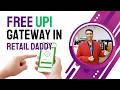 New updation in UPI payment gateway- Retail Daddy Billing Software