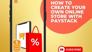 How to create your own E-commerce store on Paystack Net Worth