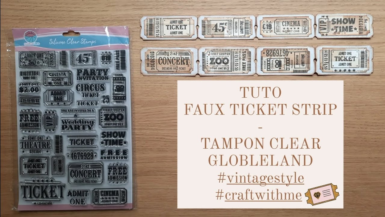 TUTO FAUX TICKET STRIP / TAMPON CLEAR #globleland #vintagestyle #scrapbooking #embellissement #tuto