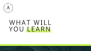 Welcome and Course Overview: What You Will Learn