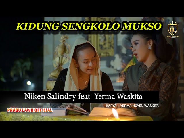 Niken Salindry feat Yerma Sri  Waskitha - Kidung Sengkolo Mukso [OFFICIAL] class=