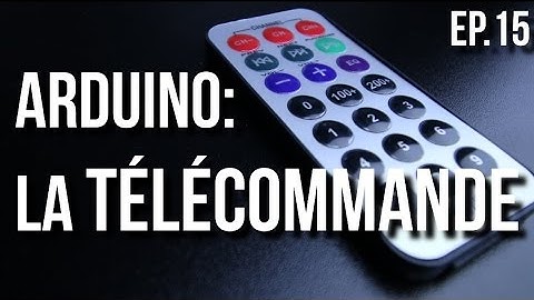 U=RI | Arduino Ep.15 - Comment utiliser une télécommande?