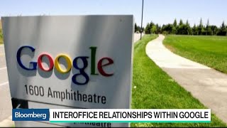 Google's Interoffice Relationships May Be Problematic