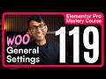Elementor Course 119 Install Woo and General
