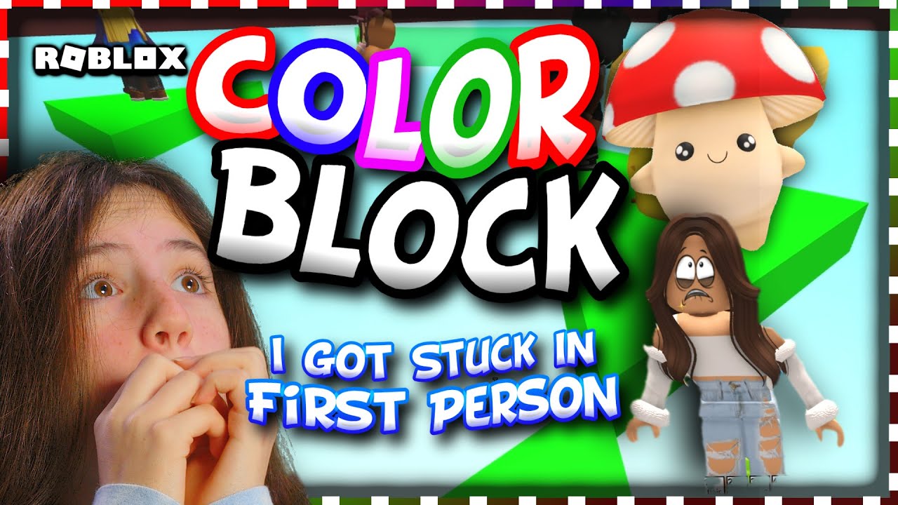 I Got Stuck in First Person |  ROBLOX COLOR BLOCK