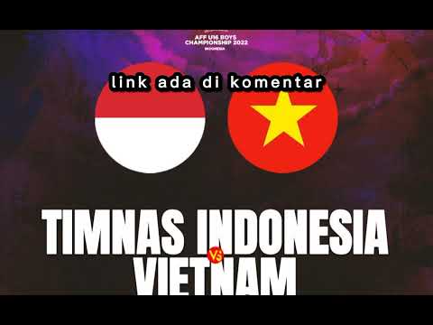 LINK LIVE STREAMING INDONESIA VS VIETNAM .. FINALL!!!