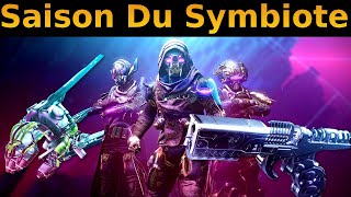 Destiny 2 : Saison Du Symbiote ! Nouveaux Exos, Raid, Activités...