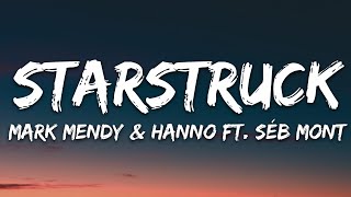 Mark Mendy & Hanno - Starstruck (Lyrics) ft. Séb Mont