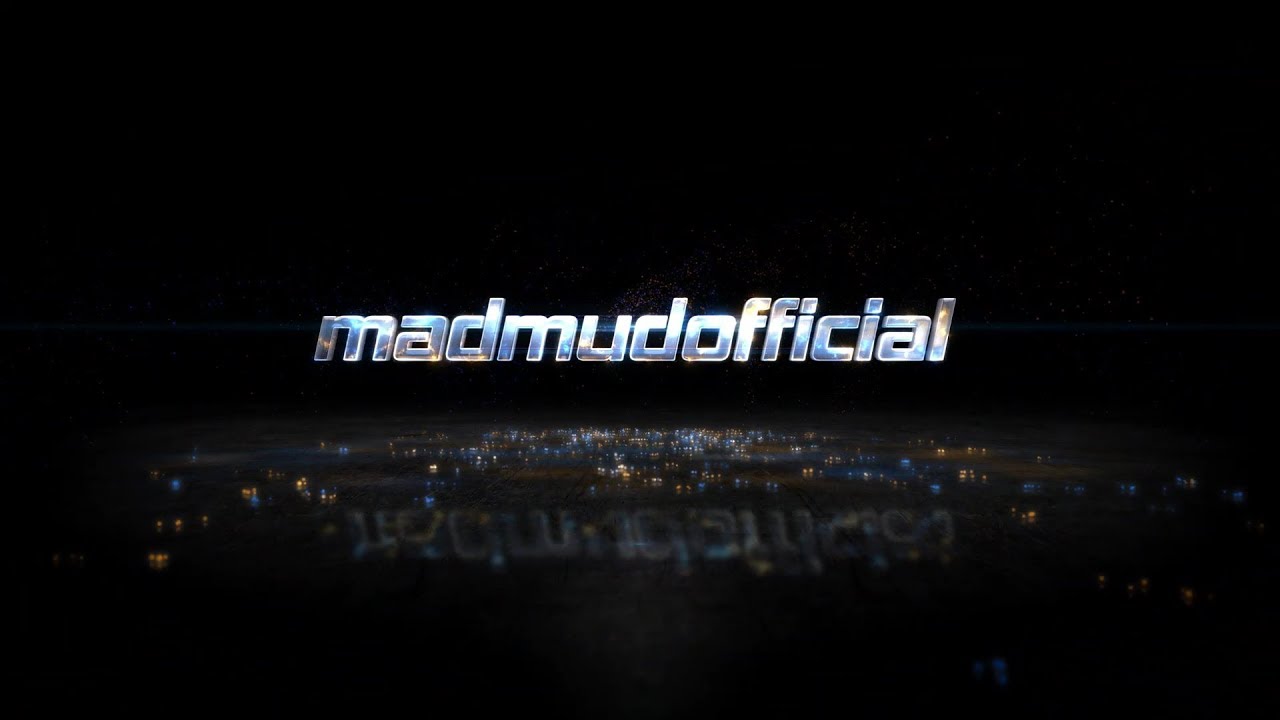 MADMUDOFFICIAL -  (CHANNEL INTRO 2019) #1