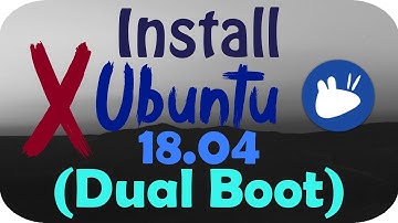 Install Xubuntu 18.04 Alongside (Dual Boot) on Windows