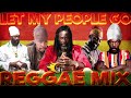 Reggae Mix October 2023 LET MY PEOPLE GO Buju Banton,Anthony B,Capleton,Romain Virgo,Turbulence & Mo