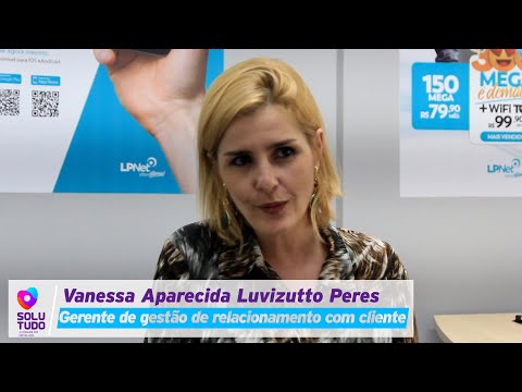 Vanessa Aparecida Luvizutto Peres, gerente de gestão de relacionamento com cliente LPNet
