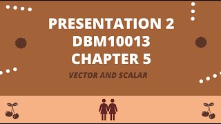 PRESENTATION 2 DBM10013