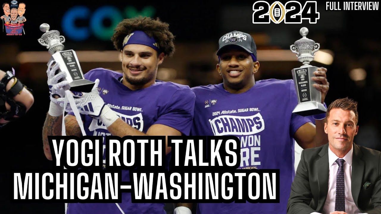 Yogi Roth Pac 12 Network Analyst Yogi Roth talks Washington's Journey to National ...