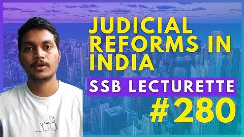 SSB Lecturette Topic| Judiciary Reforms in India |#280 |Daily Lecturette Practice|SSB INTERVIEW