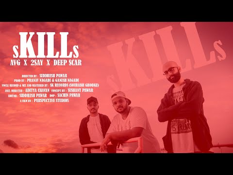 Skills - Avg X 2Say X Deep Scar | Official Video | Prod By :- Nagadi Brothers | Latest Rap Song 2021