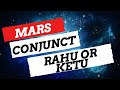 Mars Conjunct Rahu Or Ketu In The Vedic Astrology Birth Chart
