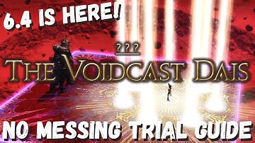The Voidcast Dais Trial Guide || Normal Boss Guide || FFXIV 6.4 || ENDWALKER