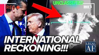 Trump & Hegseth HIT with INTERNATIONAL RECKONING over STRIKES