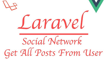 #Laravel how to make a social network with #Vue | Get User Post Count