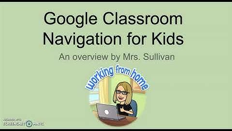 Classroom Navigation for Kids
