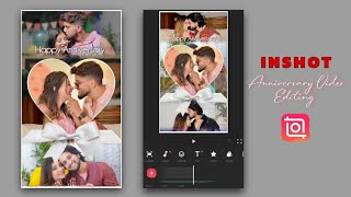 Anniversary Video Editing Tutorial In Inshot | Anniversary Video Kaise Banaye | Anniversary Editing screenshot 2