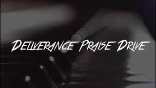 Deliverance Praise Drive (Drumless)