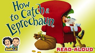 📚🍀 HOW TO CATCH A LEPRECHAUN by Adam Wallace by Storytime with Ryan & Craig 63,793 views 2 months ago 8 minutes, 17 seconds