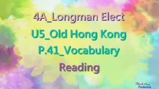 4A Longman Elect U5 Old Hong Kong Vocab Reading