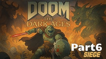 DOOM: The Dark Ages – Chapter 6: Siege – Part 1 Full Gameplay Walkthrough (No Commentary, 4K)