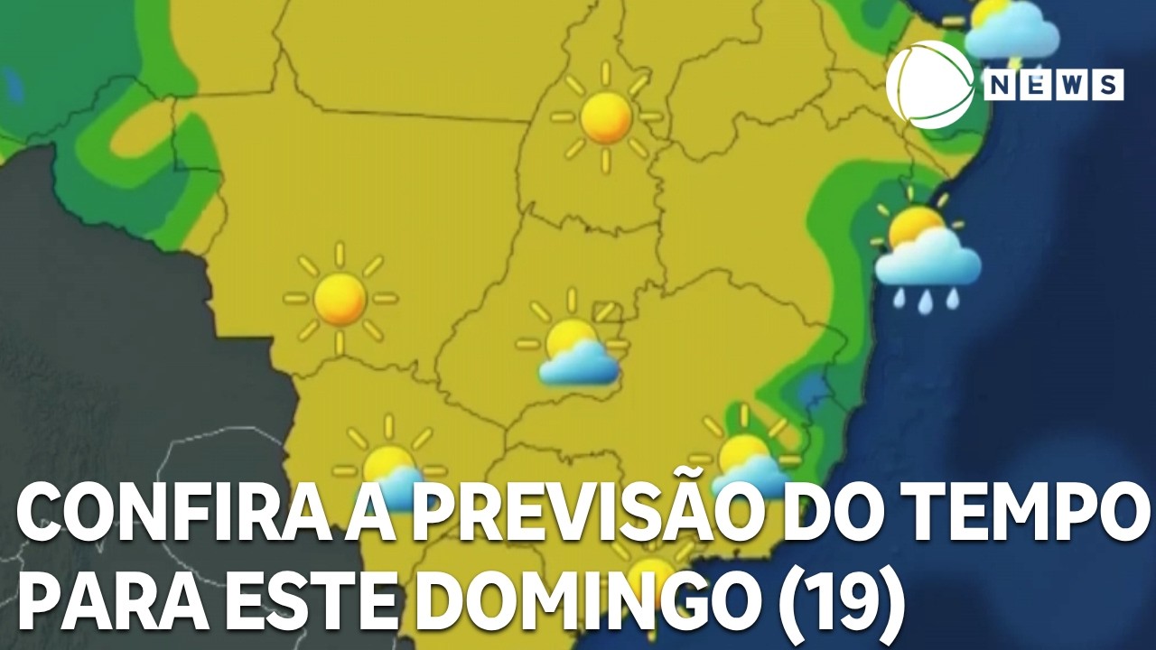 Confira a previsão do tempo para todo o país neste domingo (19)