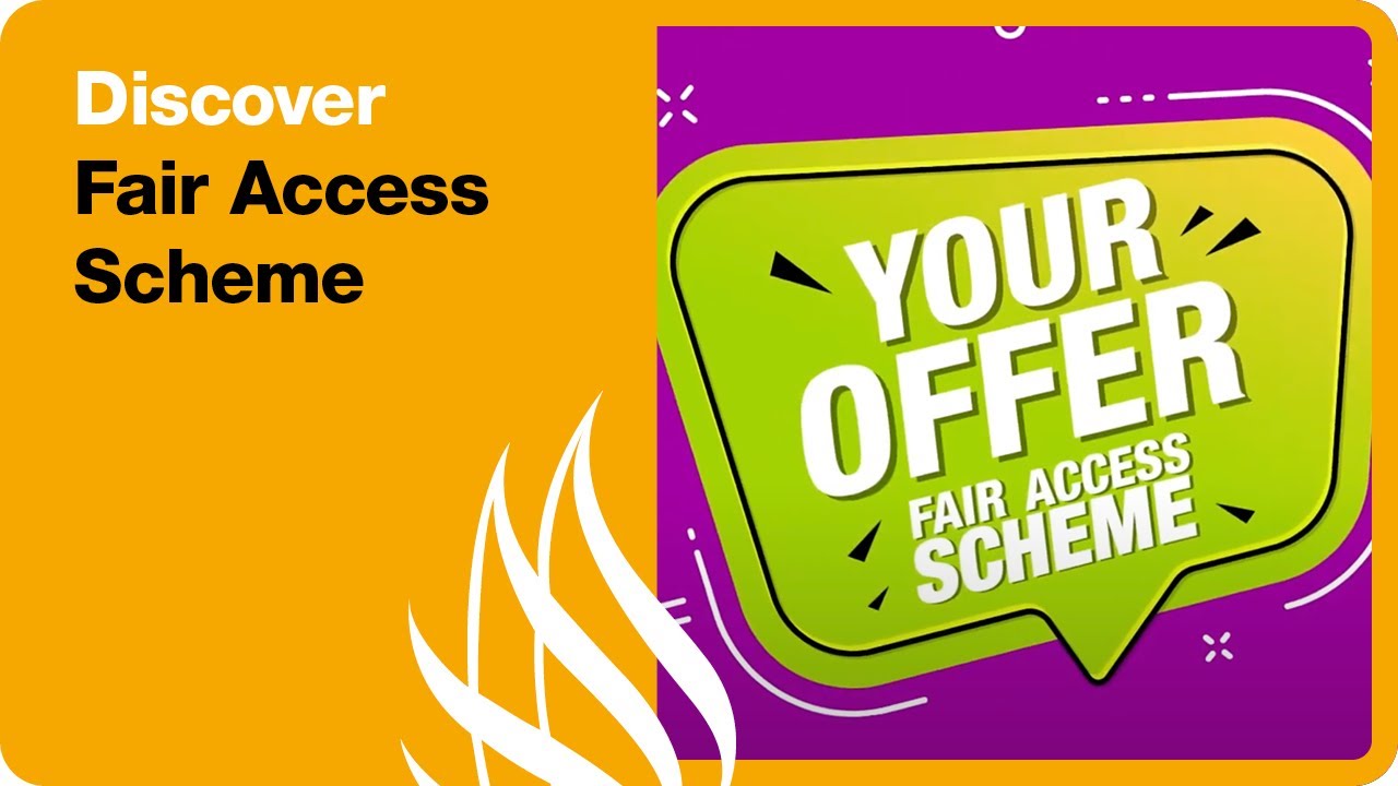 Fair Access Scheme