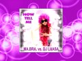 MA.BRA. vs. DJ LHASA now tell me (Ma.Bra. Mix)