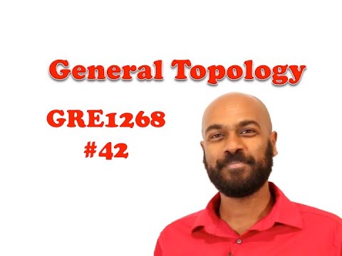 கணிதப் பாடம் GRE: இடவியல் மற்றும் மெட்ரிக் இடைவெளிகள்! GR1268 #42