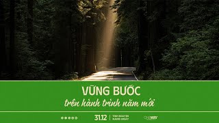 Vững Bước Trên Hành Trình Năm Mới Oneway Radio - Tĩnh Nguyện Hằng Ngày 31122025