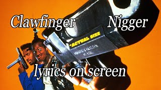 Clawfinger - Nigger - lyrics