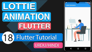 18 - How to Use Lottie Animations in Flutter App | Android Studio Tutorial 2020 | Hindi/Urdu