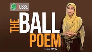 The Ball Poem // Summary &amp; Explanation // English CBSE Class 10th (X)