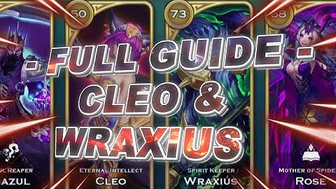 Cleo & Wraxius - Hero Guides #8 - Art of Conquest