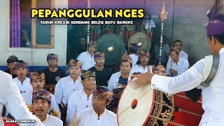 Tabuh Kreasi Pepanggulan Nges | Gendang Beleq Batu Bangke